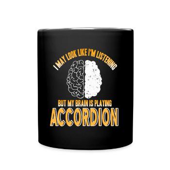 Je peux écouter le cerveau joue de l’accordéon - Mug uni - noir - Devant