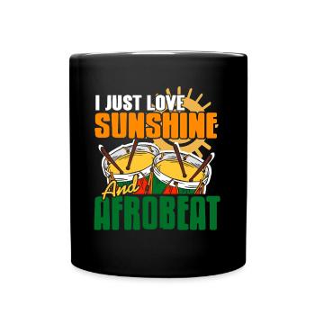 I just love sunshine and afrobeat - Tasse einfarbig - Schwarz - Vorne