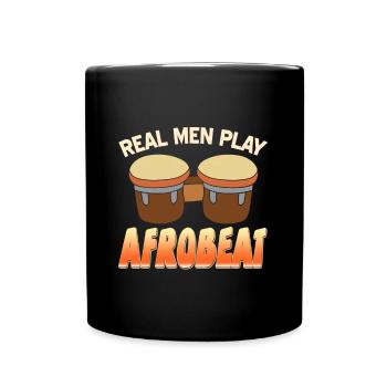 Real men play Afrobeat - Tasse einfarbig - Schwarz - Vorne