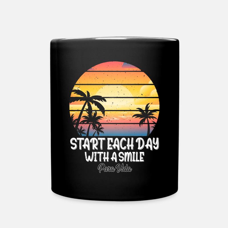 Starte Jeden Tag Mit Einem Lachen Pura Vida - Tasse einfarbig - Schwarz
