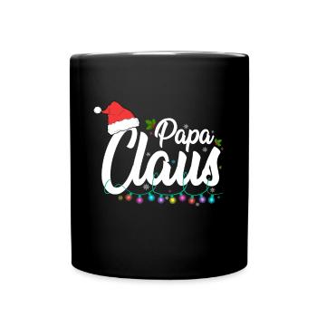 Papa Claus Weihnachten Santa Claus Familienvater - Tasse einfarbig - Schwarz - Vorne