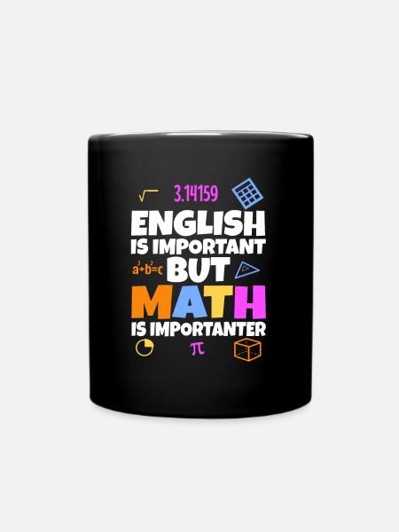 English is important but math is importanter - Tasse einfarbig - Schwarz