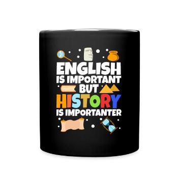 L’anglais est important, mais l’histoire est plus importante - Mug uni - noir - Devant