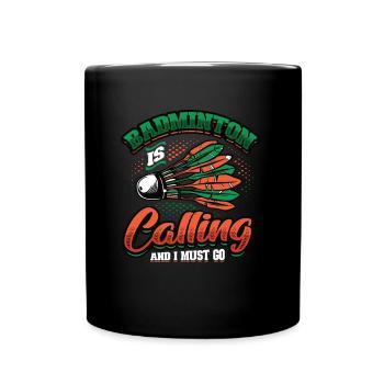 Badminton Ruft Badminton - Tasse einfarbig - Schwarz - Vorne