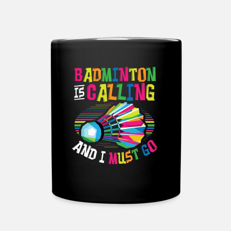 Badminton Ruft Badminton - Tasse einfarbig - Schwarz