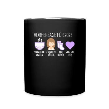 Vorhersage 2023 Werdender Papa Werdende Mama - Tasse einfarbig - Schwarz - Vorne
