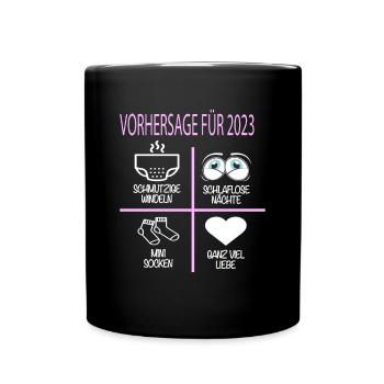 Vorhersage 2023 Werdender Papa Werdende Mama - Tasse einfarbig - Schwarz - Vorne