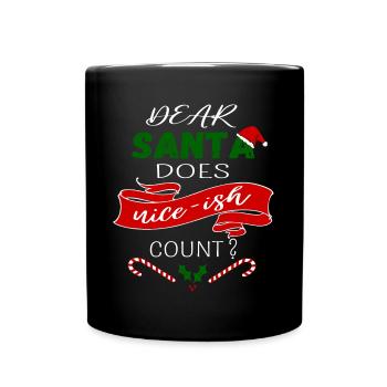 Witziger Weihnachtsspruch Santa Geschenk Idee - Tasse einfarbig - Schwarz - Vorne