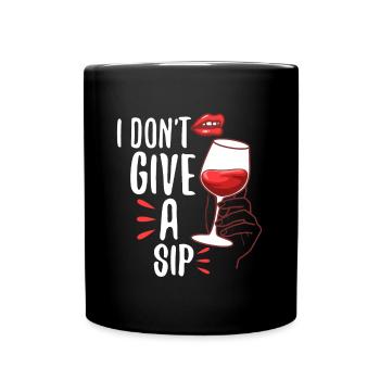 Je ne donne pas une gorgée - Mug uni - noir - Devant