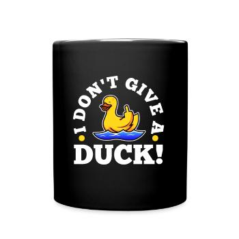 I Don't Give A Duck - Tasse einfarbig - Schwarz - Vorne