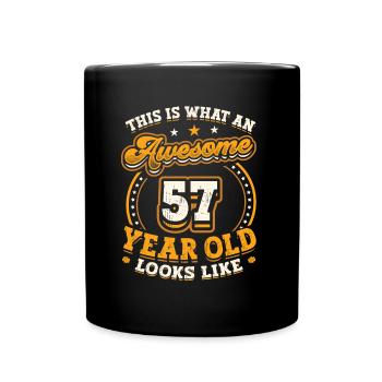 This is what a great 57-year-old looks like. - Full Colour Mug - black - Front