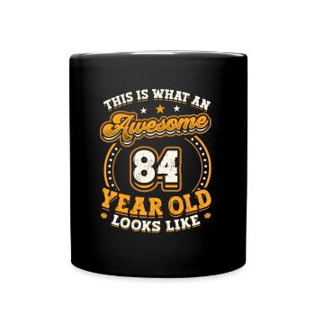 This is what a great 84-year-old looks like. - Full Colour Mug - black - Front