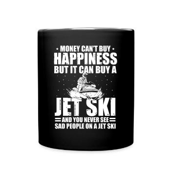 Jet ski money does not buy cheerfulness Jet Ski already - Full Colour Mug - black - Front