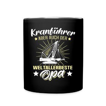 Kranfahrer Opa Kranführer Opas - Tasse einfarbig - Schwarz - Vorne