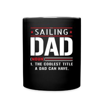 Segeln Segler Papa Vater Spruch - Tasse einfarbig - Schwarz - Vorne