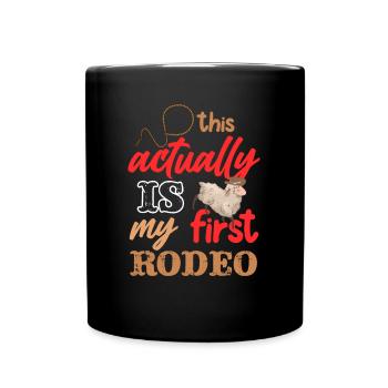 Actually My First Mutton Buster Rodeo Schaf Reiten - Tasse einfarbig - Schwarz - Vorne