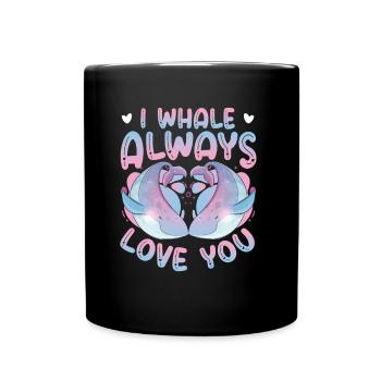 Ich Wal Liebe Dich Immer Blauwal - Tasse einfarbig - Schwarz - Vorne