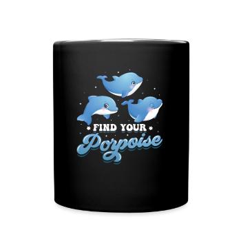 Find Your Porpoise Marine Biologist Dolphin - Full Colour Mug - black - Front
