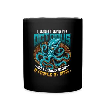 slap 8 people at once octopi funny octopus - Full Colour Mug - black - Front
