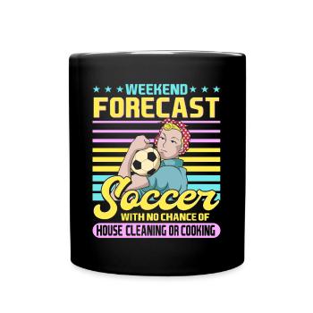 Fußball Spruch Mutter Geschenke Fussball Mama - Tasse einfarbig - Schwarz - Vorne
