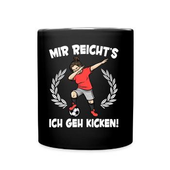 Mir Reicht's Fußball Mädchen Fußballspieler - Tasse einfarbig - Schwarz - Vorne
