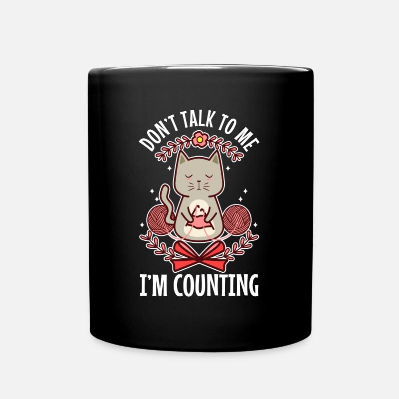 Don't Talk To Me I'm Counting - Tasse einfarbig - Schwarz