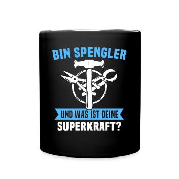 Spengler Beruf Bauspengler Sprüche - Tasse einfarbig - Schwarz - Vorne