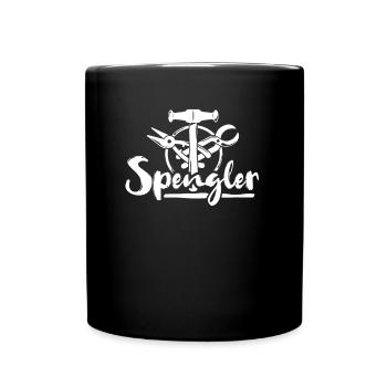 Spengler Beruf Bauspengler Sprüche - Tasse einfarbig - Schwarz - Vorne