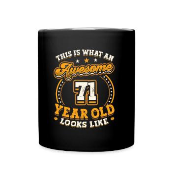 Voilà à quoi ressemble un grand homme de 71 ans. - Mug uni - noir - Devant