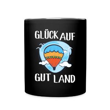 Ballonfahrer Glück Auf Gut Land Heissluftballon - Tasse einfarbig - Schwarz - Vorne