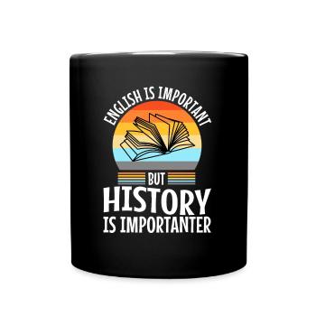 L’anglais est important, mais l’histoire est plus importante - Mug uni - noir - Devant