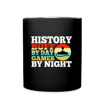 History by day gamer by night - Full Colour Mug - black - Front