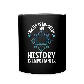 L’anglais est important, mais l’histoire est plus importante - Mug uni - noir - Devant