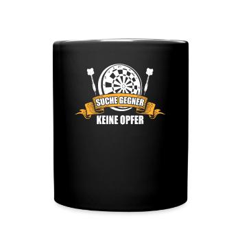 Dartsportler Suche Gegner Keine Opfer Geschenk - Tasse einfarbig - Schwarz - Vorne