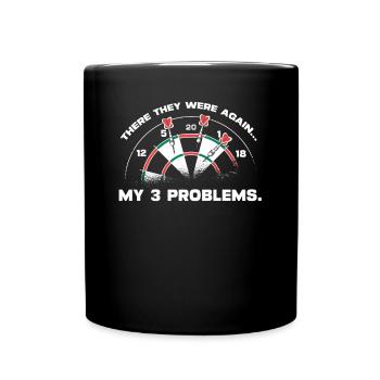 Dart Wm Meine 3 Probleme Dartscheibe Dartpfeile - Tasse einfarbig - Schwarz - Vorne