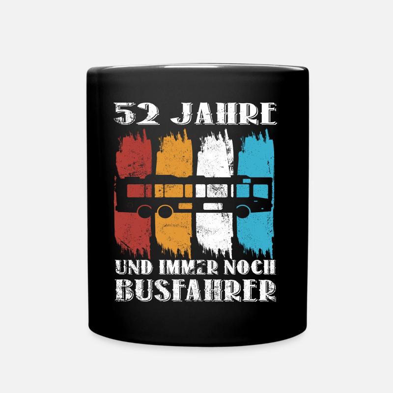 Busfahrer 52 Jahre Busfahren Beruf 52 Geburtstag - Tasse einfarbig - Schwarz
