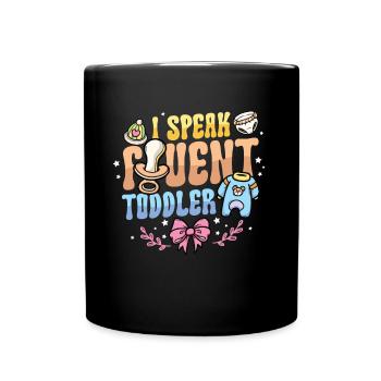 I speak fluently Toddler - Full Colour Mug - black - Front