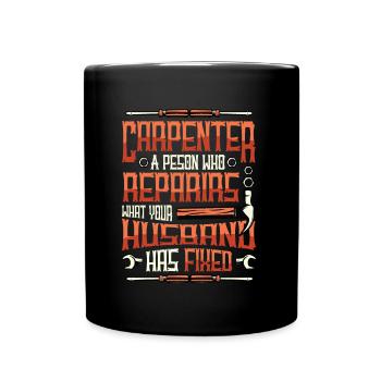 Funny woodworking, carpenter - Full Colour Mug - black - Front
