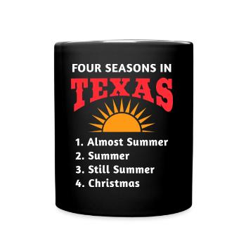 Texas Hot Weather Design für stolze Texaner - Tasse einfarbig - Schwarz - Vorne