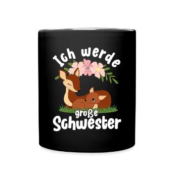 Ich Werde Große Schwester verkünden Reh Mädchen - Tasse einfarbig - Schwarz - Vorne