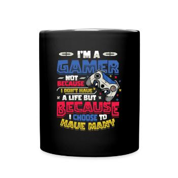 Gamers Have Many Lives Video Games Boys Play - Full Colour Mug - black - Front