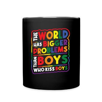 Bigger problems than guys kissing boys - Full Colour Mug - black - Front