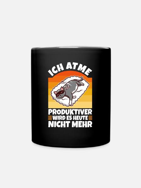 Ich atme produktiver wird es heute nicht - Tasse einfarbig - Schwarz