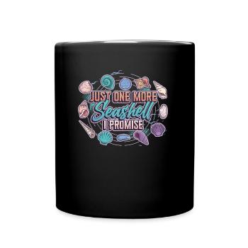 Only one shell left, collector shell - Full Colour Mug - black - Front