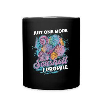 Only one shell left, collector shell - Full Colour Mug - black - Front