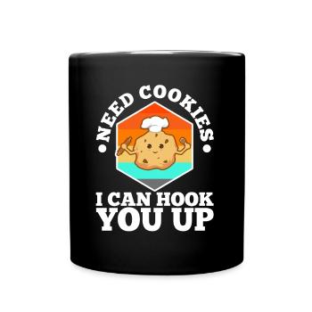 Need cookies i can hook you up - Full Colour Mug - black - Front