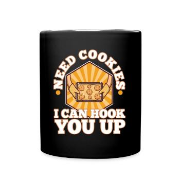 Need cookies i can hook you up - Full Colour Mug - black - Front