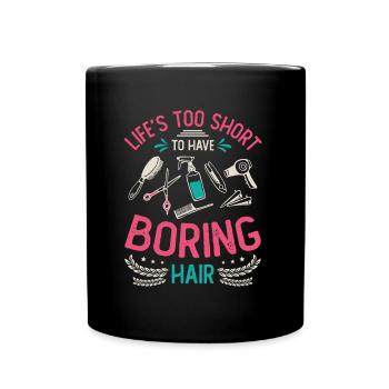 La vie est trop courte pour un ennuyeux - Mug uni - noir - Devant