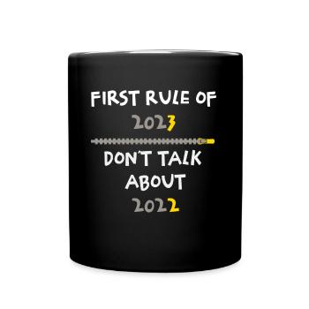Happy New Year 2023 Rule Of 2023 New Year - Full Colour Mug - black - Front
