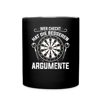 Dart Weisheit Checkt Besseren Argumente Geschenk - Tasse einfarbig - Schwarz - Vorne